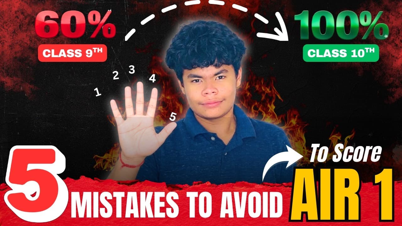 How to Study in Class 10 to Score 100%🔥| Avoid These 5 Mistakes ❌ | AIR 1 Aarav Malhotra