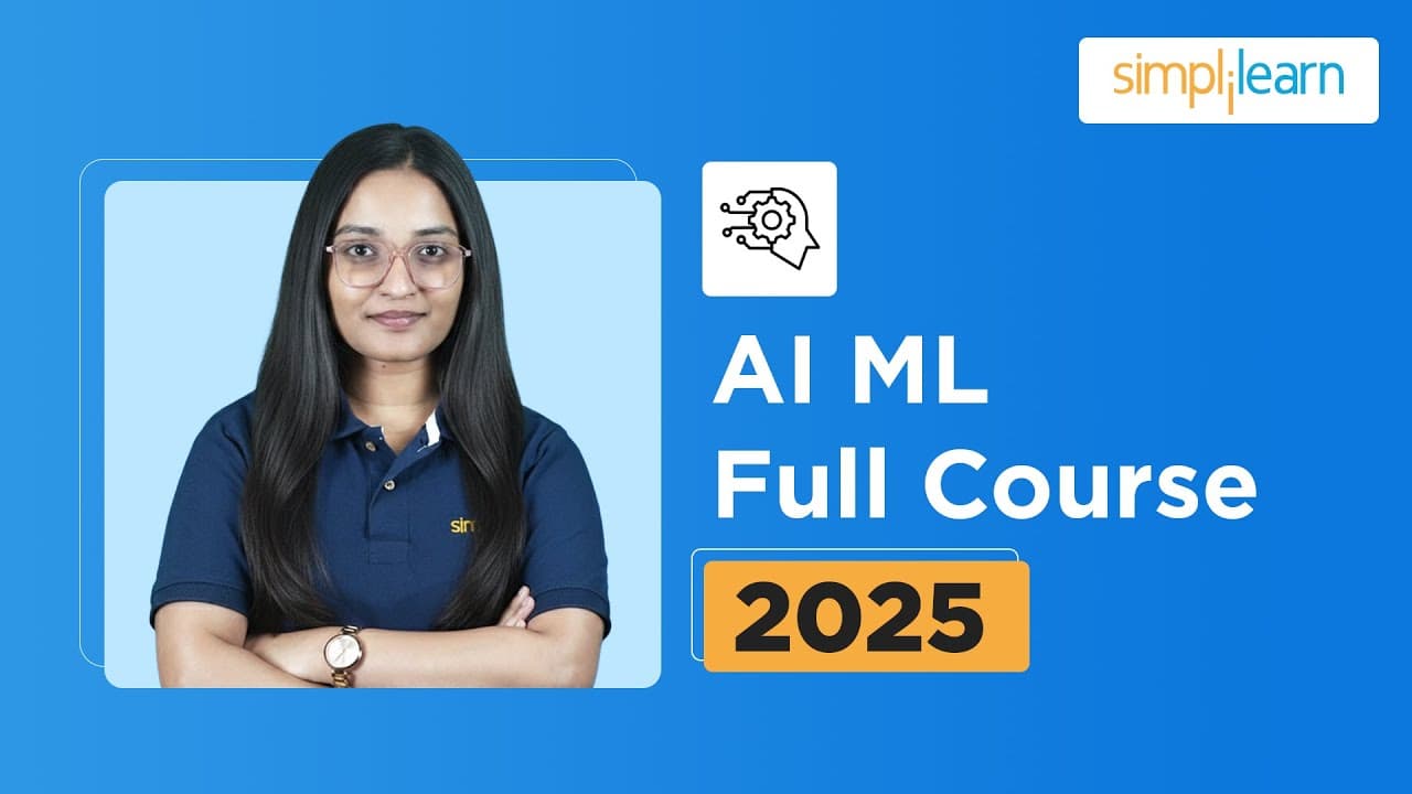 AI and Machine Learning Full Course 2026 | AI Tutorial for Beginners | AI Training | Simplilearn