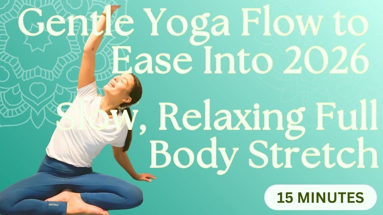 Gentle Yoga Flow to Ease Into 2026 | Slow, Relaxing Full Body Stretch