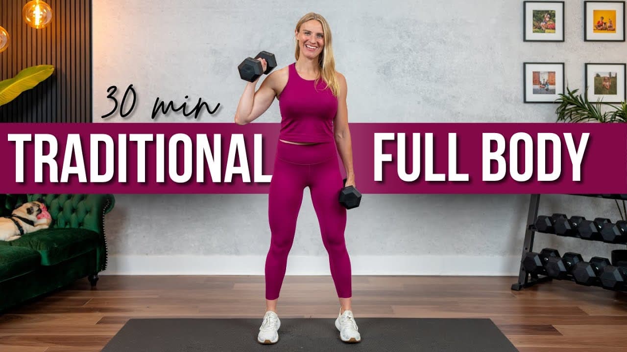30 min. Traditional Full Body Strength Training